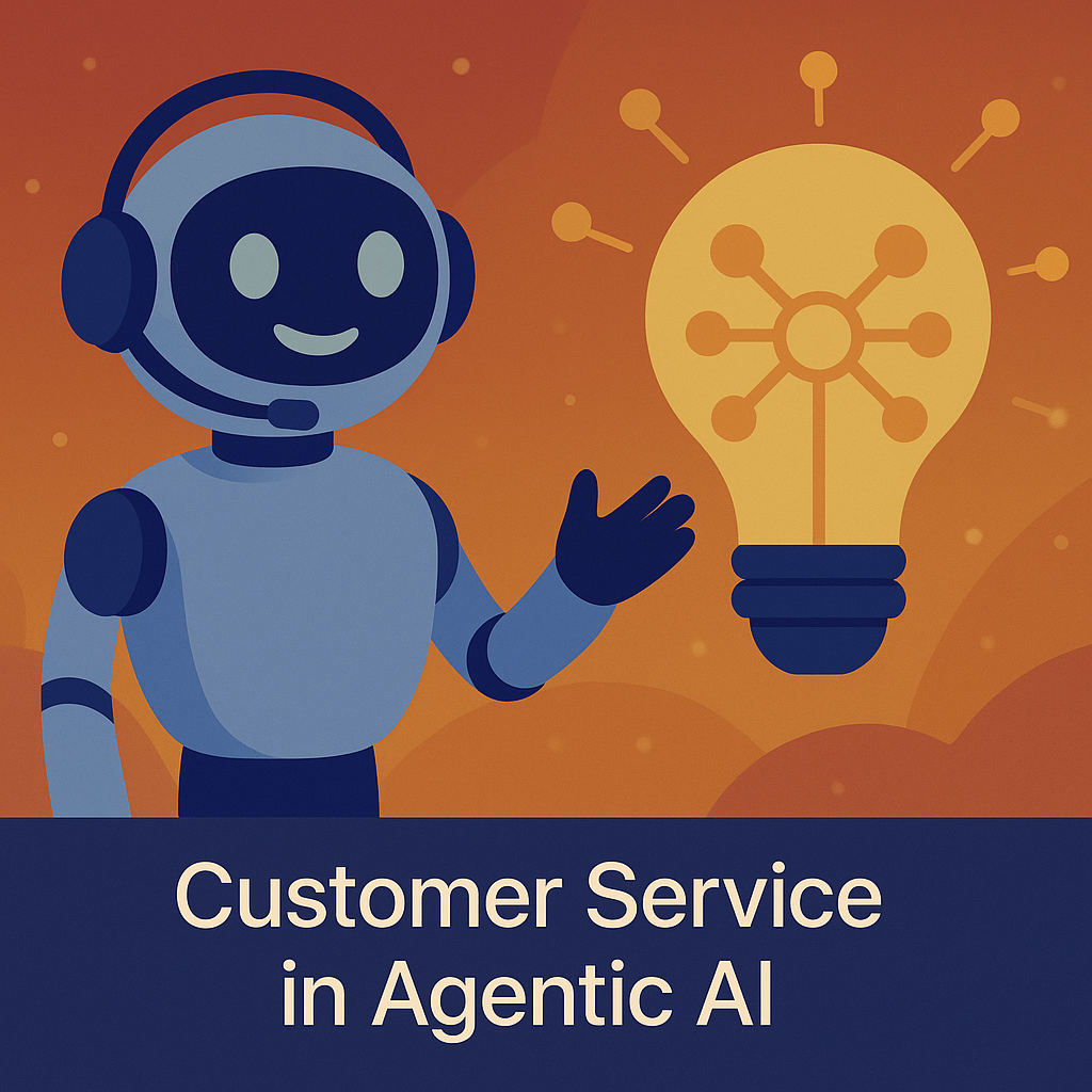 Agentic AI for Customer Service